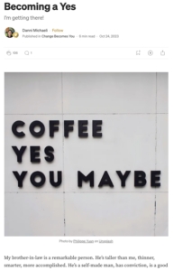 Image of screenshot from medium showing a sign saying "coffee yes you maybe"